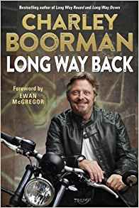 Charley Boorman Long Way Back