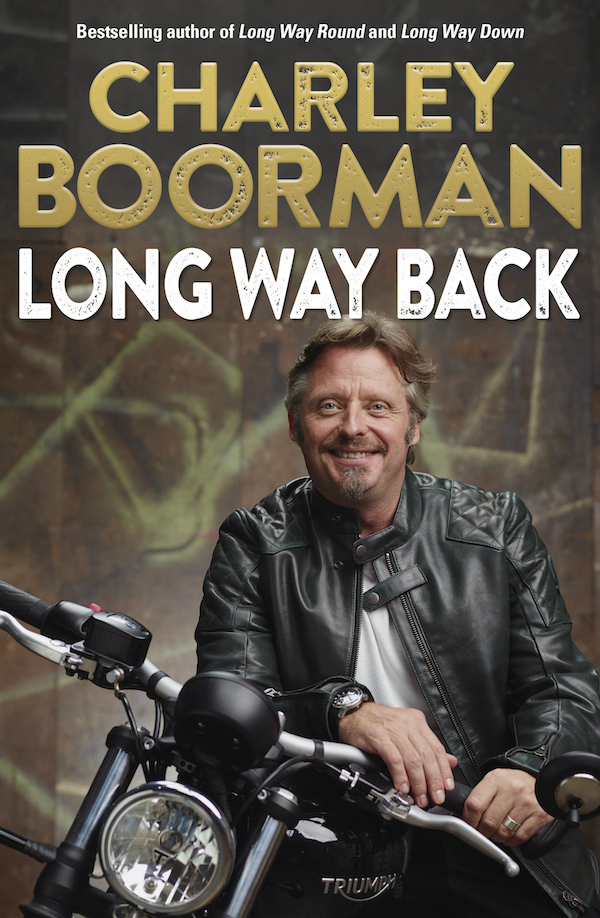 Charley Boorman, Long Way Back